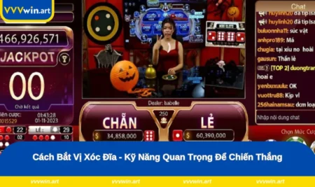 Cách Bắt Vị Xóc Đĩa