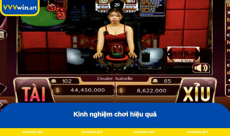 Kinh nghiệm chơi hiệu quả