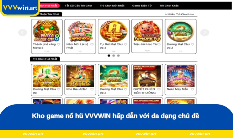 Kho game nổ hũ VVVWIN hấp dẫn với đa dạng chủ đề  