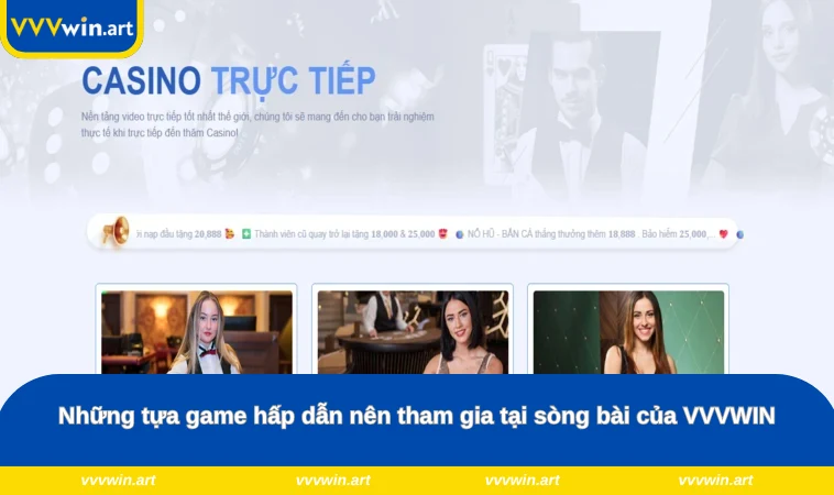Những tựa game hấp dẫn nên tham gia tại sòng bài của VVVWIN