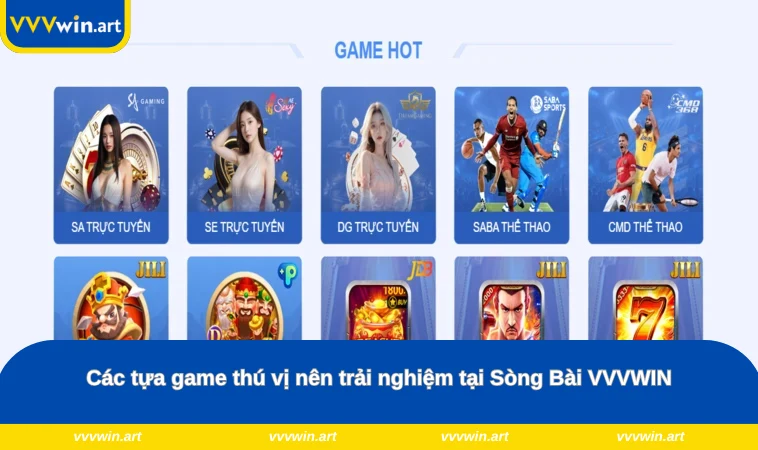 Các tựa game thú vị nên trải nghiệm tại Sòng Bài VVVWIN